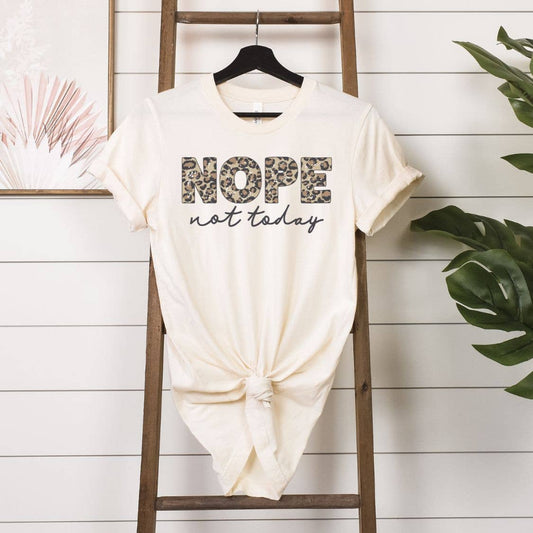 Nope Not Today Leopard Natural Tee