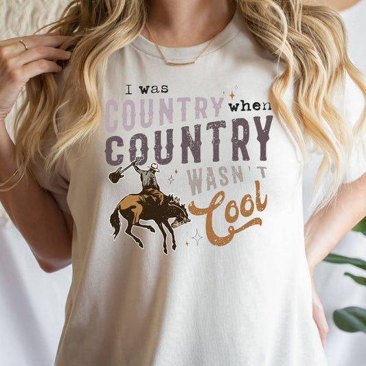 I Was Country Natural Tee