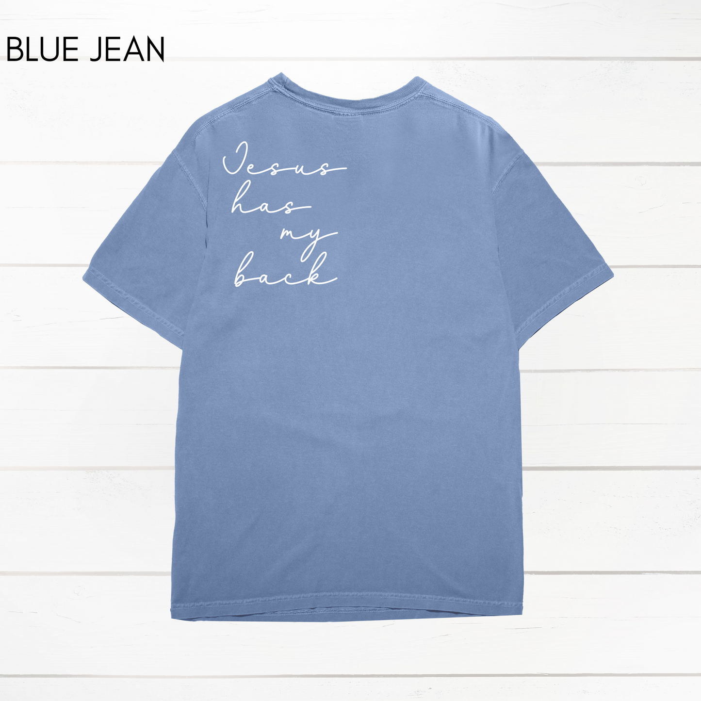 Jesus Has My Back Comfort Colors Heavyweight T-Shirt